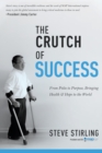 Image for The Crutch of Success