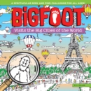 Image for Bigfoot Visits the Big Cities of the World