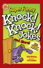 Image for Super Funny Knock-Knock Jokes and More for Kids