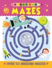 Image for Mazes  : over 50 amazing mazes