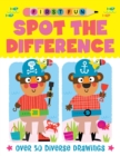 Image for First Fun: Spot the Difference : Over 50 Diverse Drawings