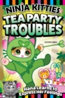 Image for Ninja Kitties Tea Party Troubles : Hana Learns to Express Her Feelings