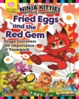 Image for Ninja Kitties Fried Eggs and the Red Gem Activity Storybook : Drago Discovers the Importance of Teamwork