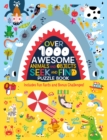 Image for Over 1000 Awesome Animals and Objects Seek and Find Puzzle Book