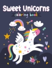 Image for Sweet Unicorns Coloring Book