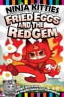 Image for Ninja Kitties Fried Eggs and the Red Gem