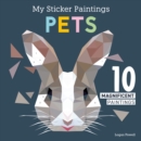 Image for My Sticker Paintings: Pets : 10 Magnificent Paintings