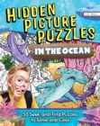 Image for Hidden Picture Puzzles in the Ocean : 50 Seek-and-Find Puzzles to Solve and Color