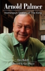 Image for Arnold Palmer: Homespun Stories of The King.