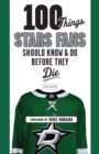 Image for 100 Things Stars Fans Should Know &amp; Do Before They Die