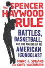 Image for Spencer Haywood Rule