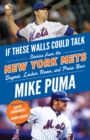 Image for If These Walls Could Talk: New York Mets