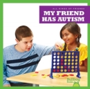 Image for My Friend Has Autism