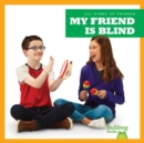 Image for My Friend Is Blind