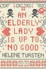 Image for An elderly lady is up to no good