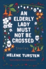 Image for An Elderly Lady Must Not Be Crossed