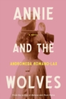 Image for Annie And The Wolves