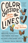 Image for Color Outside The Lines : Stories about Love