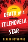 Image for Death of a Telenovela Star (A Novella)