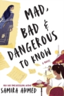 Image for Mad, Bad &amp; Dangerous To Know