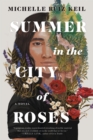 Image for Summer in the city of roses