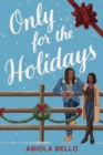 Image for Only for the Holidays