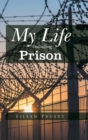 Image for My Life Including Prison
