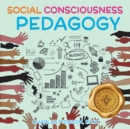 Image for Social Consciousness Pedagogy