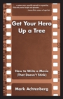 Image for Get Your Hero Up a Tree