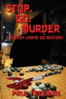 Image for Stop, Go, Murder : A Steven Crane Go Mystery