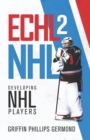 Image for Echl 2 NHL : Developing NHL Players