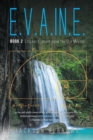 Image for E.V.A.In.E.: Book 2 Lessons Learned From