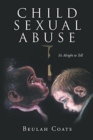 Image for Child Sexual Abuse : It&#39;s Alright to Tell