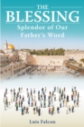 Image for Blessing : Splendor Of Our Father&#39;s Word