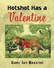 Image for Hotshot Has a Valentine