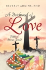 Image for Patchwork Of Love : Biblical Stories Retold