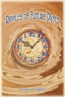 Image for Ripples of Future Pasts