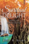 Image for Spiritual Delight: Poems And Special Sa