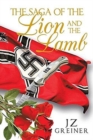 Image for The Saga of the Lion and the Lamb