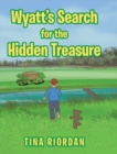 Image for Wyatt&#39;s Search for the Hidden Treasure
