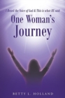 Image for I Heard the Voice of God &amp; This is what HE said : One Woman&#39;s Journey
