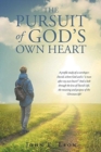 Image for The Pursuit of God&#39;s Own Heart