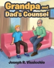 Image for Grandpa and Dad&#39;s Counsel