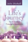 Image for Life&#39;s Journey To A Total Transformation