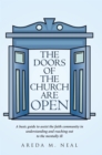 Image for Doors of The Church Are OPEN: A Basic Guide to Assist the Faith Community in Understanding and Reaching Out to the Mentally Ill