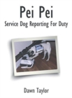 Image for Pei Pei Service Dog Reporting For Duty