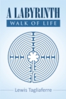 Image for Labyrinth Walk Of Life