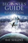 Image for Beginner&#39;s Guide to Revelation