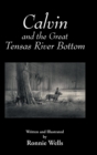 Image for Calvin and the Great Tensas River Bottom