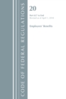Image for Code of Federal Regulations, Title 20 Employee Benefits 657-End, Revised as of April 1, 2018